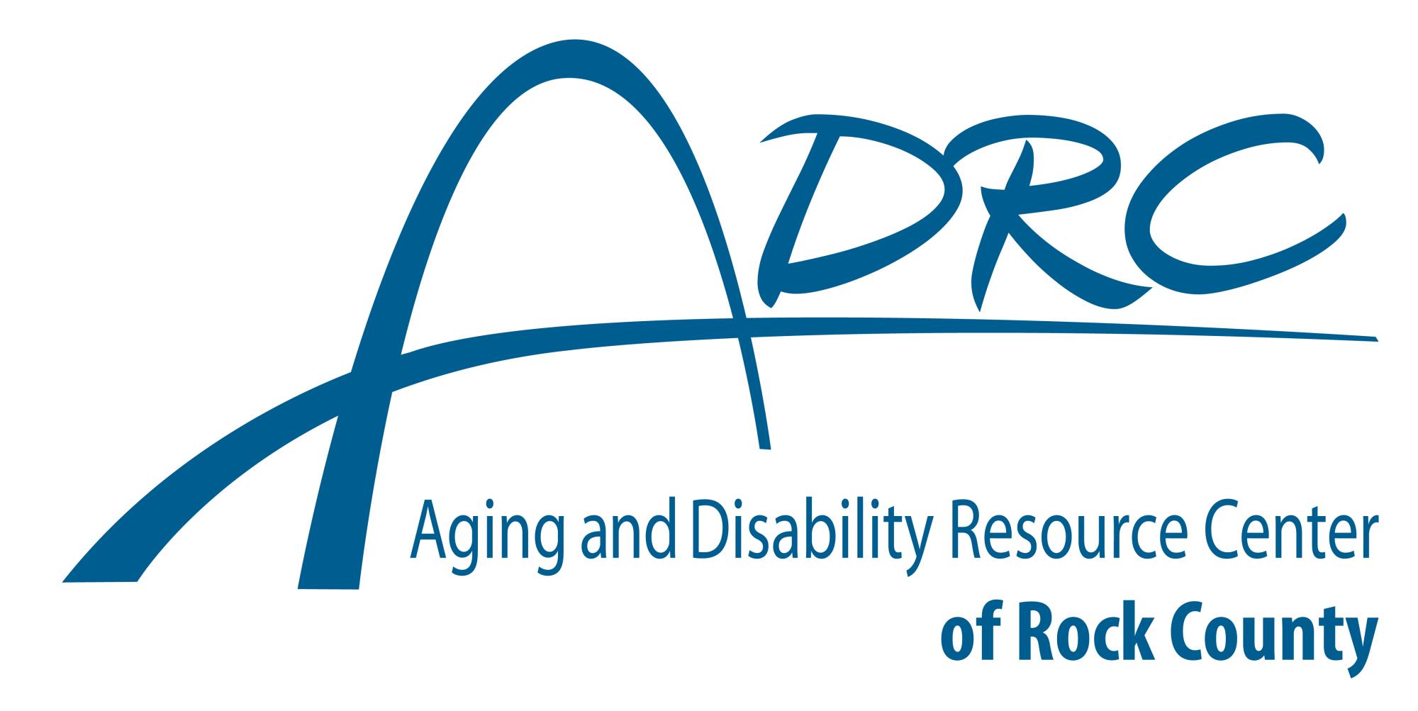 Image of the arching ADRC logo with Aging and Disability Resource Center of Rock County written below