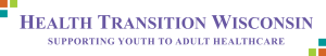Transition Practices in Wisconsin Health Care Systems: What Do We Know?