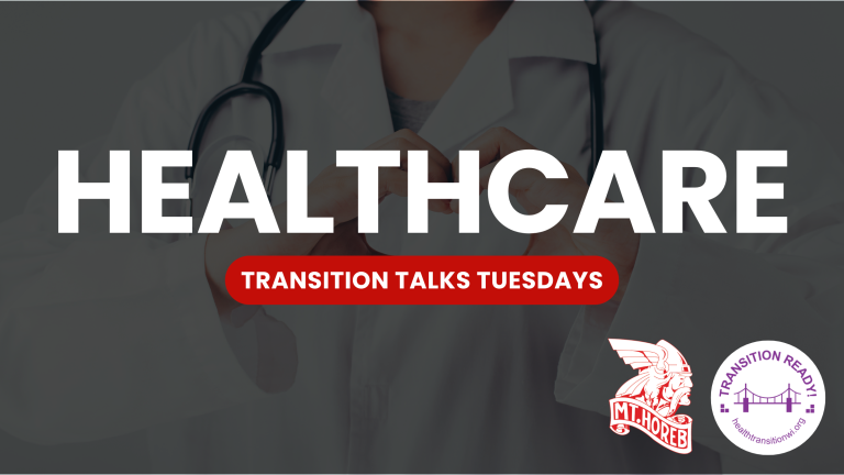 Background image of person with a stethoscope with the words Healthcare Transition Talks Tuesdays and the Mount Horeb School District Logo and Youth Health Transition Logo
