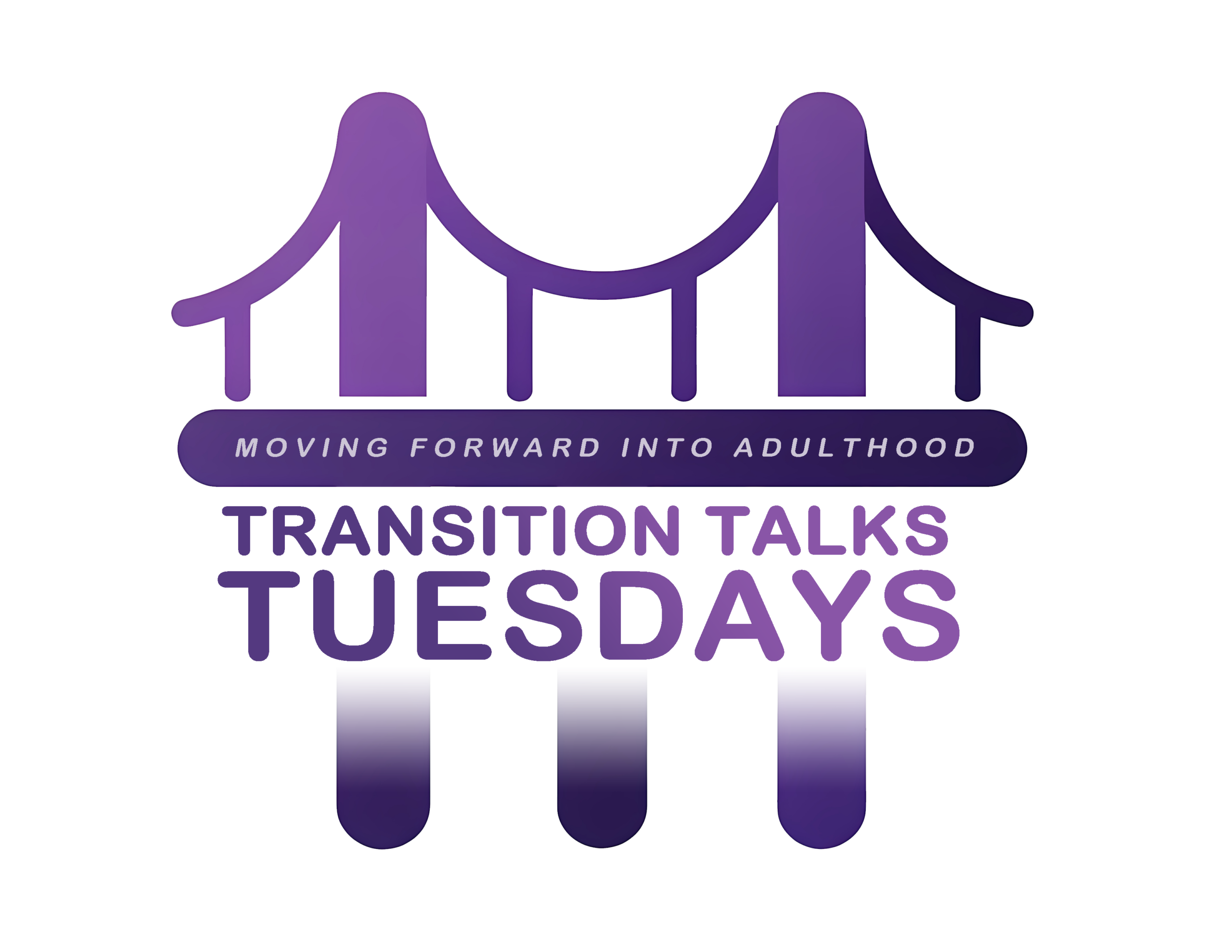 Purple Bridge with the words Moving forward into adulthood Transition Talks Tuesdays